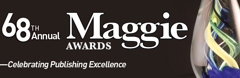 68th Annual Maggie Awards  Winners to be Revealed April 24th via Virtual Event